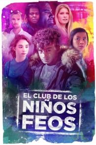 El Club De Los Niños Feos (2019)