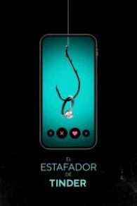 El estafador de Tinder (The Tinder Swindler)